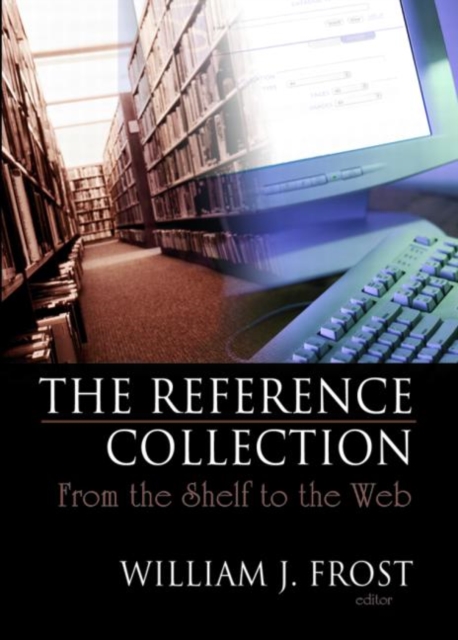 The Reference Collection : From the Shelf to the Web, Paperback / softback Book