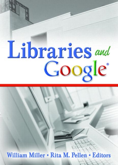 Libraries and Google, Hardback Book