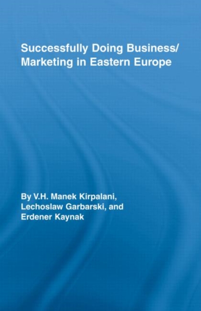 Successfully Doing Business/Marketing In Eastern Europe, Hardback Book