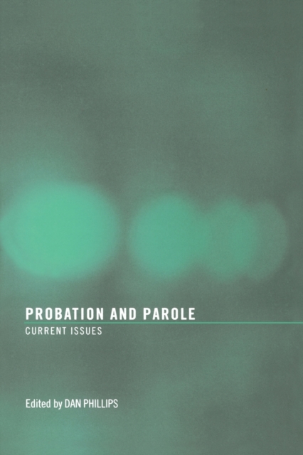 Probation and Parole, Paperback / softback Book
