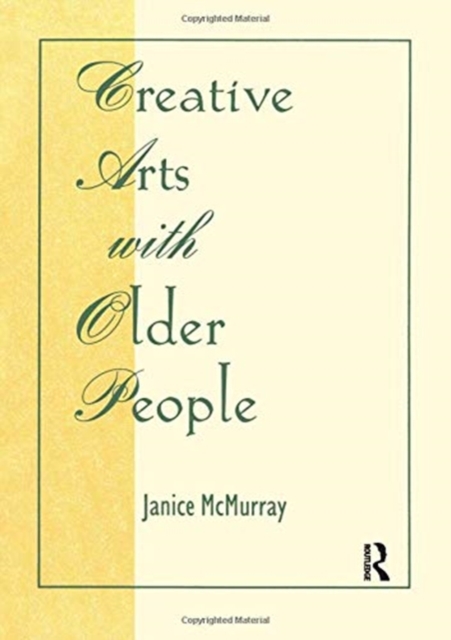 Creative Arts With Older People, Paperback / softback Book