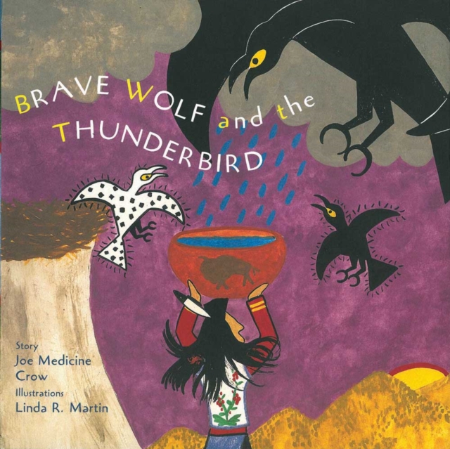 Brave Wolf and the Thunderbird, Hardback Book