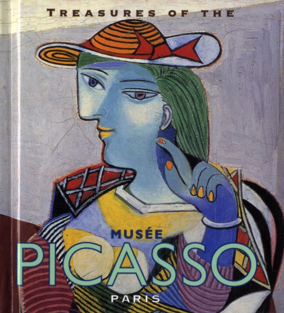 Treasures of the Musee Picasso, Hardback Book