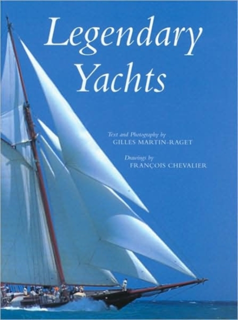 Legendary Yachts, Hardback Book