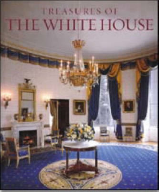 Treasures of the White House, Hardback Book