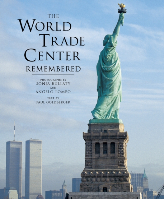 The World Trade Center Remembered, Paperback / softback Book