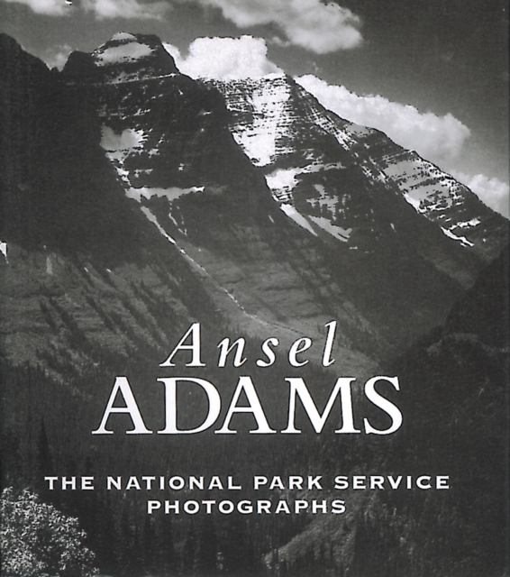 Ansel Adams : The National Parks Service Photographs, Hardback Book