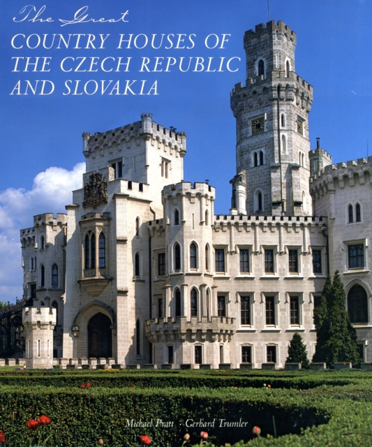 Great Country Houses of the Czech Republic and Slovakia, The, Hardback Book