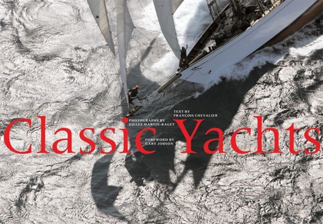 Classic Yachts, Hardback Book