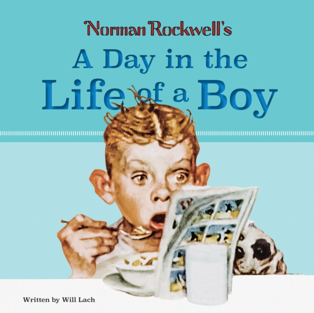 Norman Rockwell's A Day in the Life of a Boy, Hardback Book