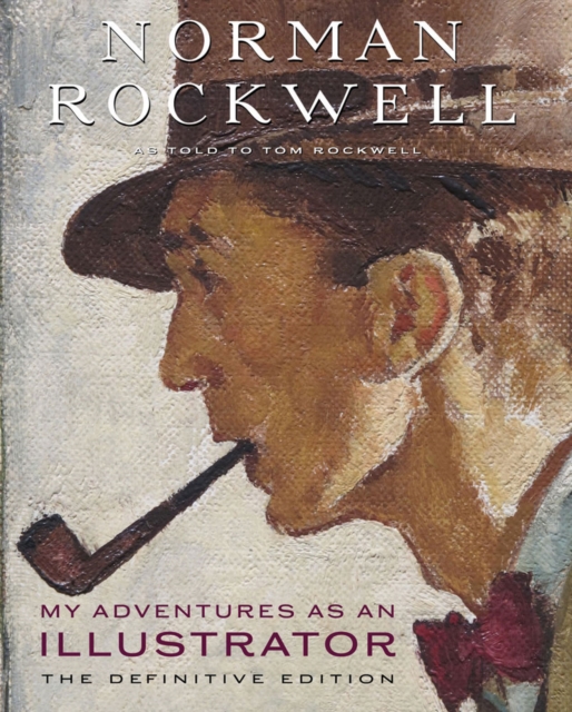 My Adventures as an Illustrator : The Definitive Edition, Hardback Book