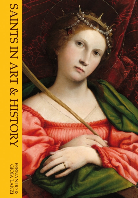 Saints in Art and History, Hardback Book