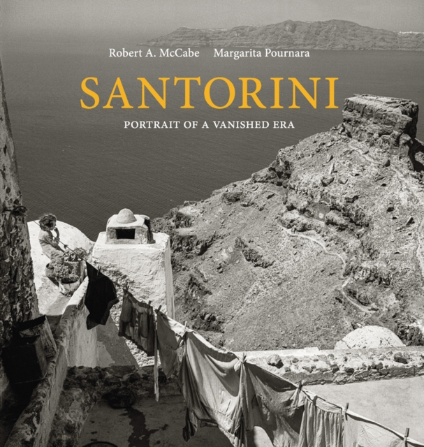 Santorini : Portrait of a Vanished Era, Hardback Book