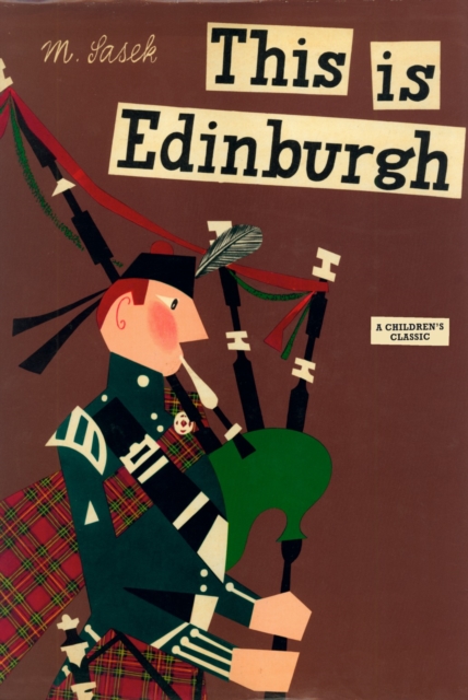 This Is Edinburgh : A Children's Classic, Hardback Book