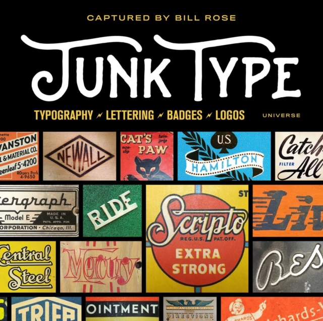 Junk Type : Typography - Lettering - Badges - Logos, Hardback Book