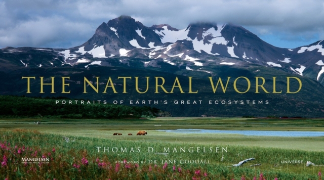 The Natural World : Portraits of Earth's Great Ecosystems, Hardback Book