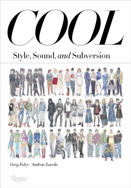 Cool : Style, Sound, and Subversion, Paperback / softback Book