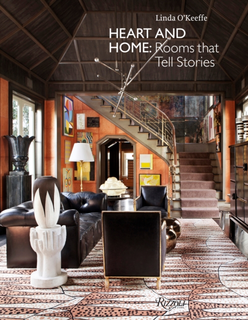 Heart and Home : Rooms That Tell Stories, Hardback Book
