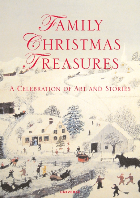 Family Christmas Treasures : A Celebration of Art and Stories, Hardback Book