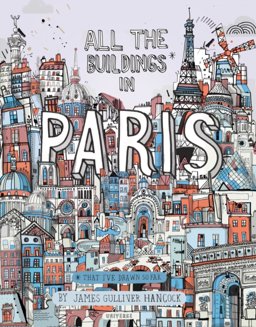 All the Buildings in Paris : That I've Drawn So Far, Hardback Book