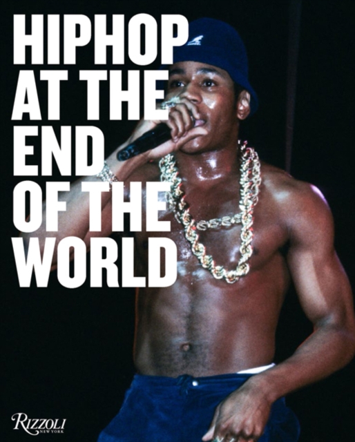 Hip-Hop at the End of the World : The Photography of Brother Ernie, Hardback Book
