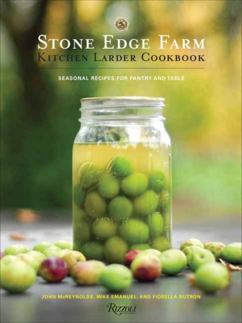 Stone Edge Farm Kitchen Larder Cookbook, Hardback Book