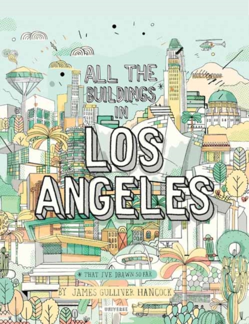 All The Buildings in Los Angeles : That I've Drawn So Far, Hardback Book