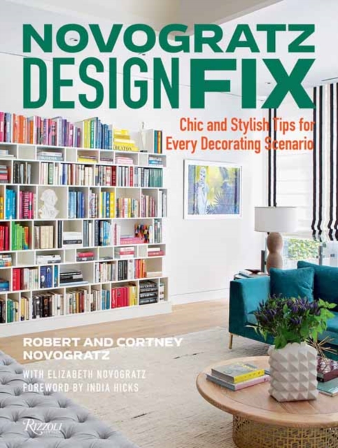 Chic and Stylish Tips for Every Decorating Scenario, Hardback Book