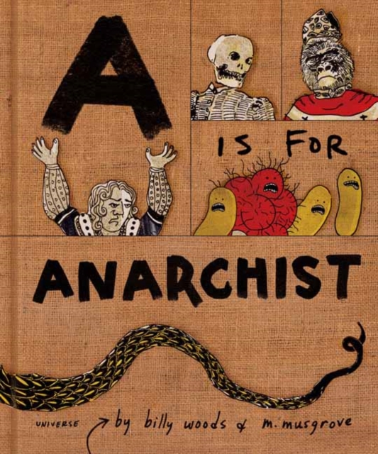 A is for Anarchist : An ABC Book for Activists, Hardback Book