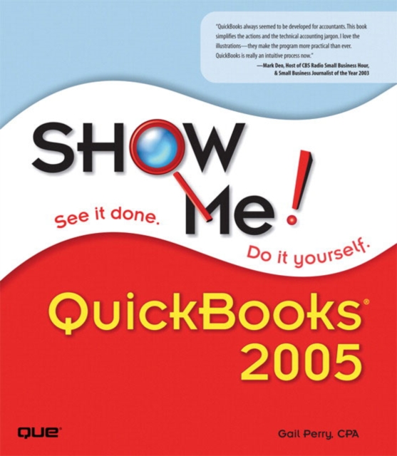 Show Me Quickbooks 2005, Paperback Book
