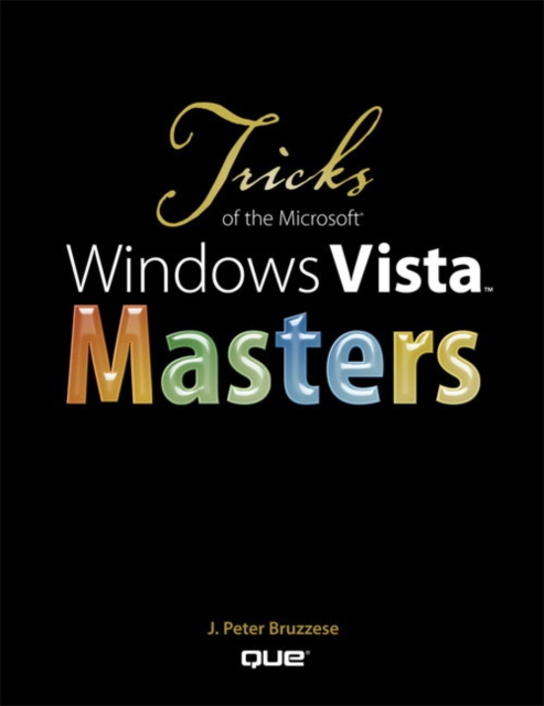Tricks of the Microsoft Windows Vista Masters, Paperback Book