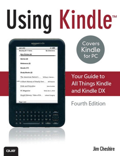 Using Kindle : Your Guide to All Things Kindle and Kindle DX, PDF eBook