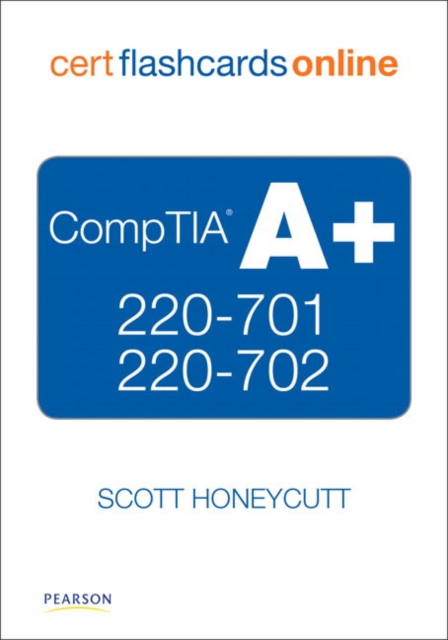 CompTIA A+ 220-701 and 220-702 Cert Flash Cards Online, Retail Package Version, Digital product license key Book