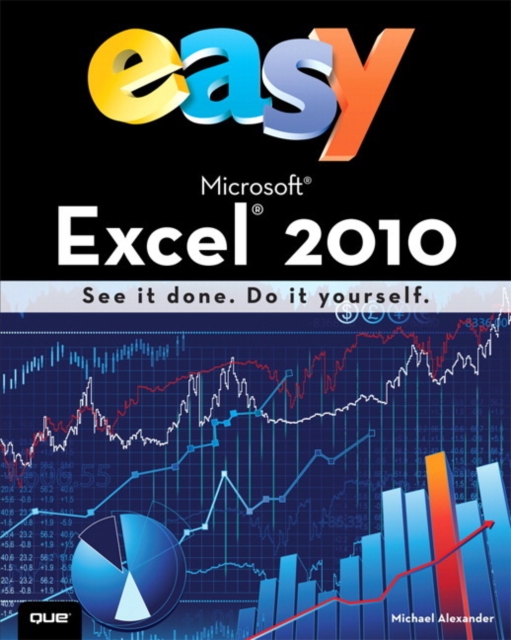 Easy Microsoft Excel 2010 (UK Edition), Paperback / softback Book