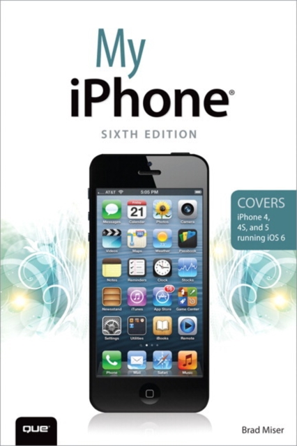 My iPhone (covers iPhone 4, 4s and 5 Running iOS 6), Paperback Book