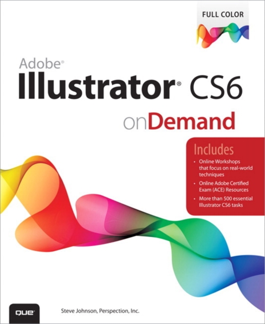Adobe Illustrator CS6 on Demand, Paperback / softback Book