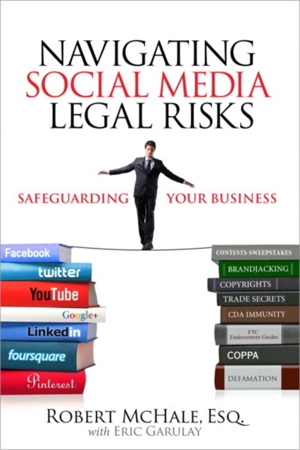 Navigating Social Media Legal Risks : Safeguarding Your Business, Paperback / softback Book