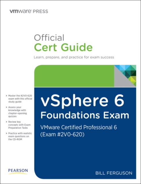 vSphere 6 Foundations Exam Official Cert Guide (Exam #2V0-620) : VMware Certified Professional 6, Mixed media product Book