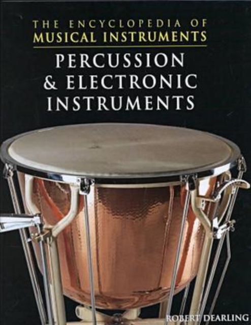 Percussion and Electronic Instruments, Hardback Book