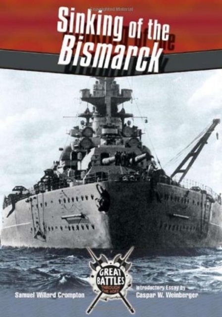 Sinking of the Bismarck, Hardback Book