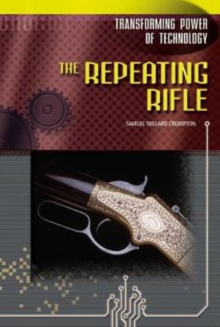The Repeating Rifle, Hardback Book