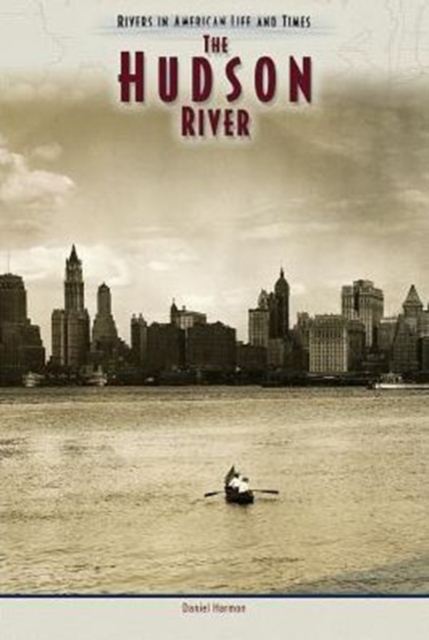 The Hudson River, Hardback Book