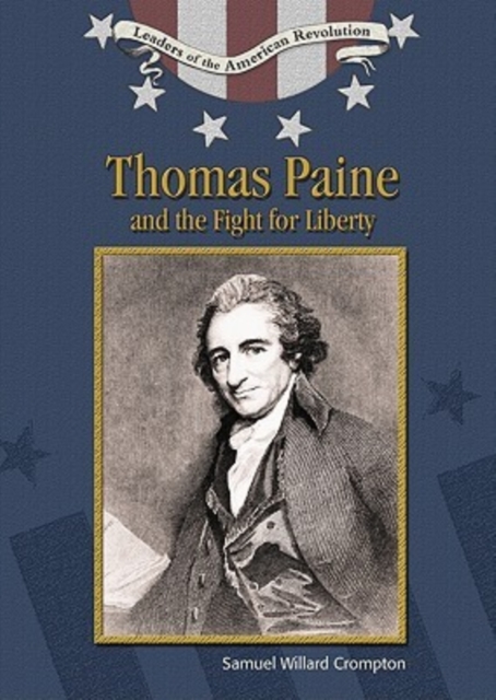 Thomas Paine and the Fight for Liberty, Hardback Book