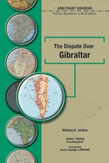 The Dispute Over Gibraltar, Hardback Book