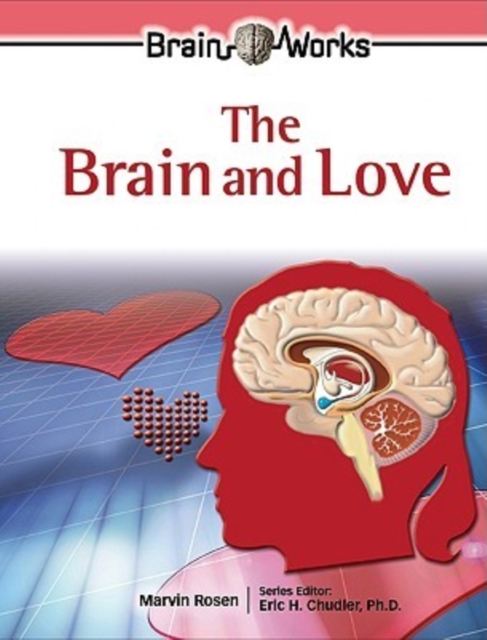 The Brain and Love, Hardback Book