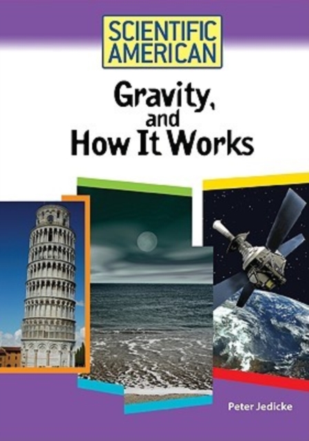 Gravity, and How it Works, Hardback Book