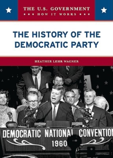 The History of the Democratic Party, Hardback Book