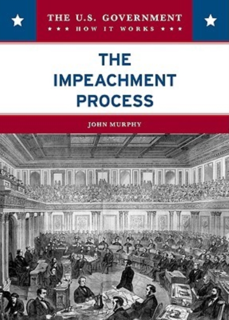 The Impeachment Process, Hardback Book