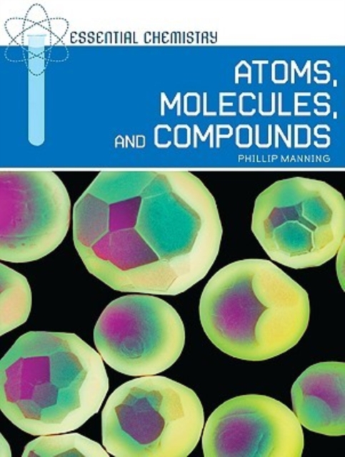 Atoms, Molecules, and Compounds, Hardback Book
