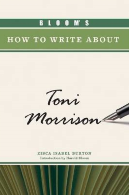 Bloom's How to Write About Toni Morrison, Hardback Book